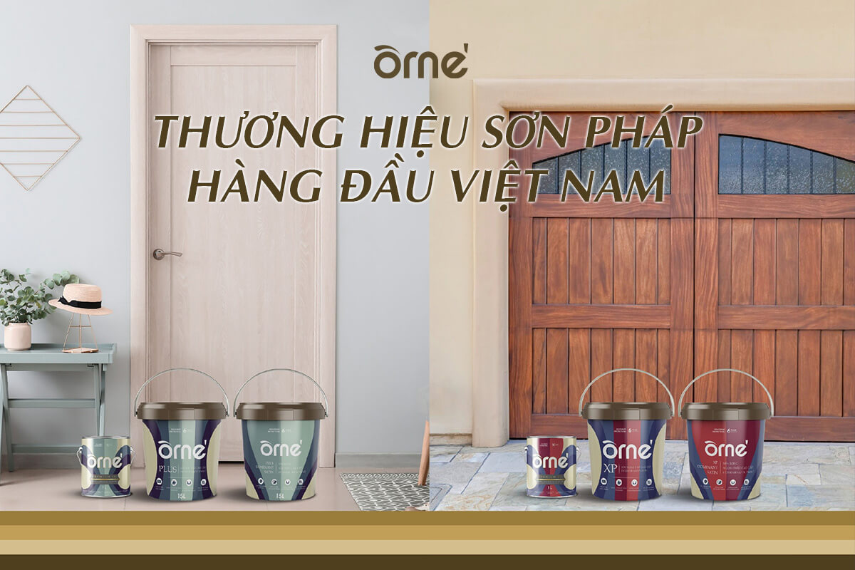Sơn Orné là thương hiệu sơn hàng đầu tại Việt Nam